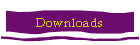 Downloads