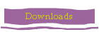 Downloads